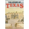 The Story of Texas (Paperback)