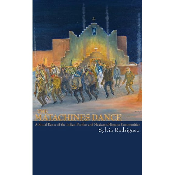 Matachines Dance (Revised) (Hardcover)