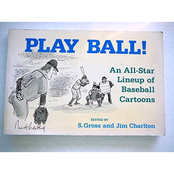 Pre-Owned Play Ball!: An All-Star Lineup of Baseball Cartoons (Paperback) 0060965983 9780060965983