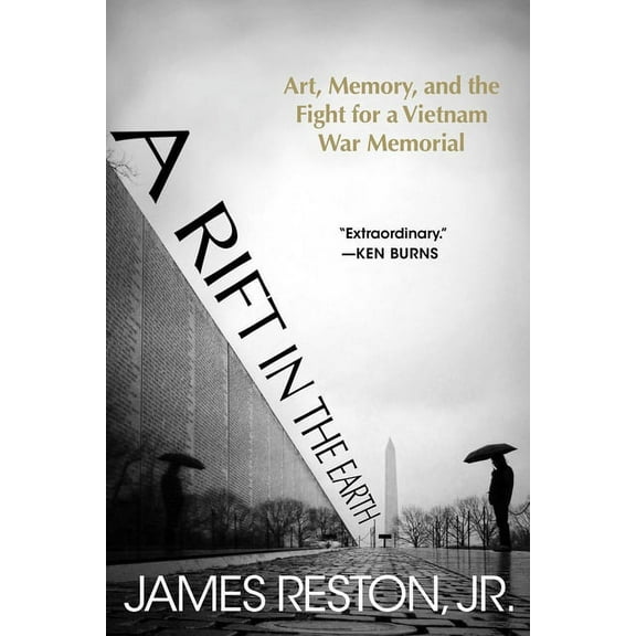 A Rift in the Earth: Art, Memory, and the Fight for a Vietnam War Memorial, (Hardcover)