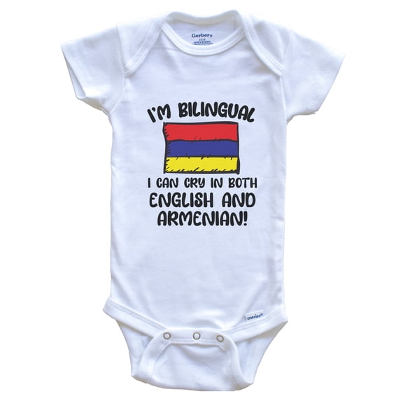 I'm Bilingual I Can Cry In Both English And Armenian Funny Armenian Flag Baby Bodysuit - Armenia One Piece