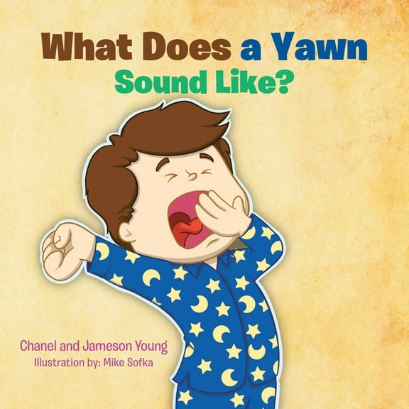What Does a Yawn Sound Like?, (Paperback)