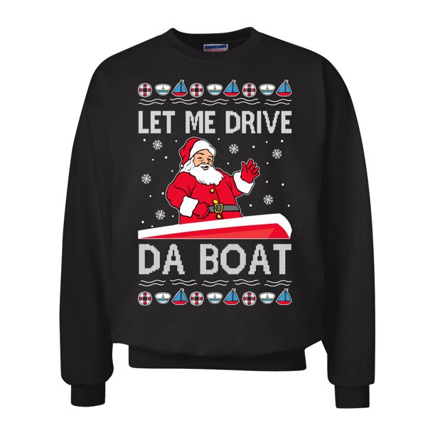 Ugly Ugly Christmas Kodak Black Let Me Drive Da Boat Funny Xmas Meme Ugly Christmas Sweater Crewneck Graphic Sweatshirt Walmart Com Walmart Com