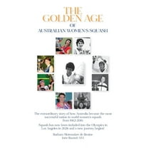The Golden Age of Australian Women's Squash, (Hardcover)