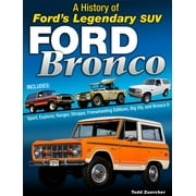 Ford Bronco : A History of Ford's Legendary 4x4 (Hardcover)