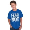 thumbnail image 3 of Christian Fear Not Psalm Scripture Crewneck T Shirts Boy Girl Teen Brisco Brands XS, 3 of 6