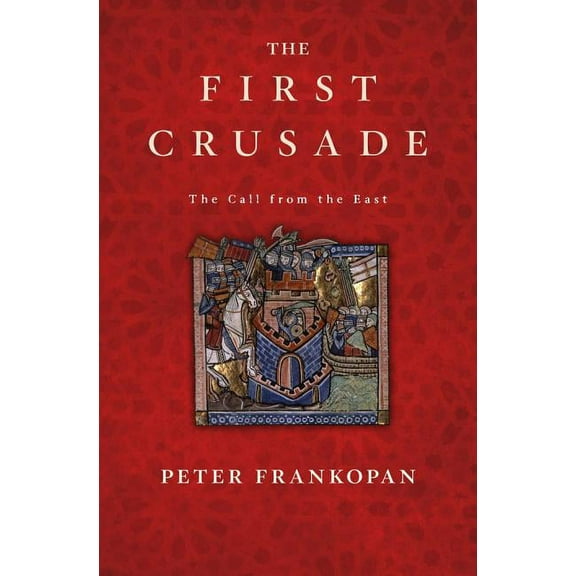The First Crusade (Paperback)
