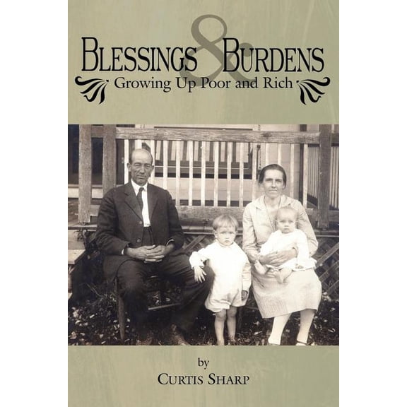 Blessings and Burdens: Growing Up Poor and Rich