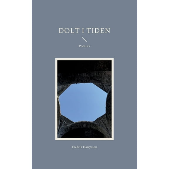 Dolt i tiden, (Paperback)