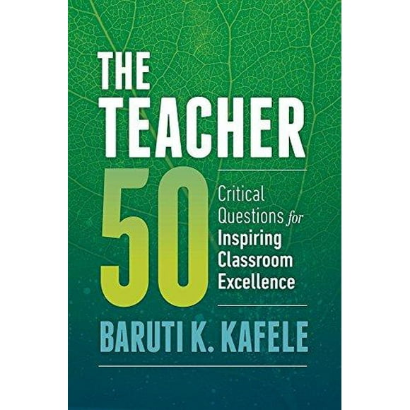 L'enseignant 50, des Questions Essentielles pour Inspirer l'Excellence en Classe