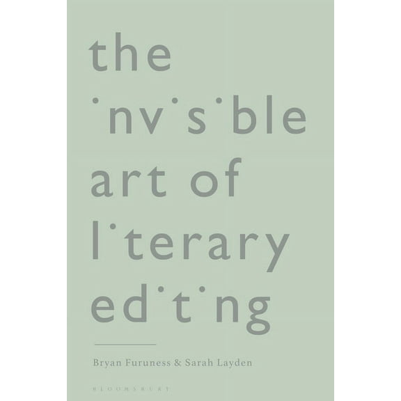 The Invisible Art of Literary Editing, (Paperback)