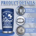 thumbnail image 3 of Retirement Gifts for Men 20 Oz "Retired Not My Problem Anymore" Tumbler with Straw & Brush, Stainless Steel Insulated Cup, Ideal Retired Gifts for Men, 3 of 6