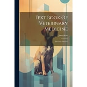 Text Book Of Veterinary Medicine: Infectious Diseases, (Paperback)