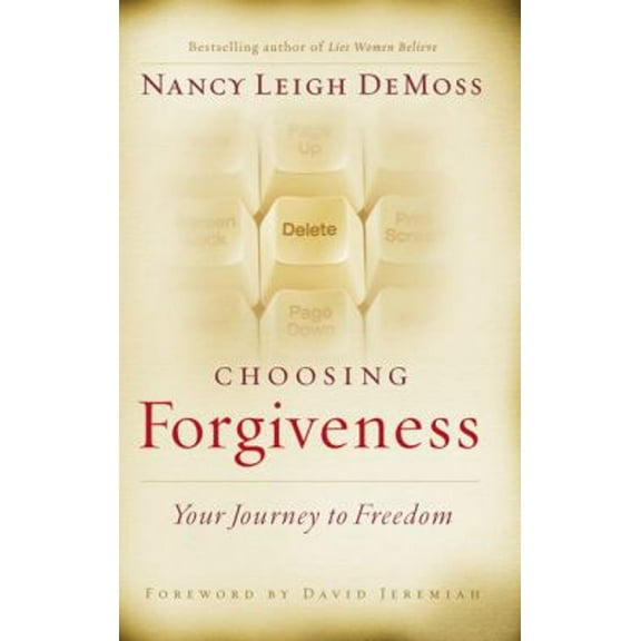Pre-Owned Choosing Forgiveness: Your Journey to Freedom (Hardcover) 0802432514 9780802432513