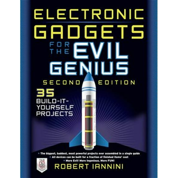 Pre-Owned Electronic Gadgets for the Evil Genius: 21 New Do-It-Yourself Projects (Paperback) 0071790594 9780071790598