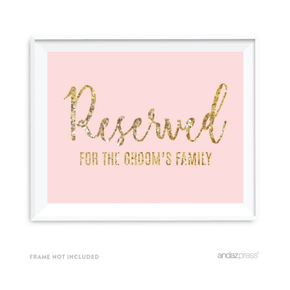 Reserved For The Groom's Family Blush Pink Gold Glitter Print Wedding Party Signs