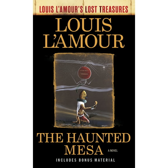 Pre-Owned The Haunted Mesa (Louis l'Amour's Lost Treasures) (Mass Market Paperback) 1984817876 9781984817877