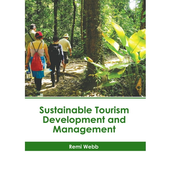 Sustainable Tourism Development and Management, (Hardcover)