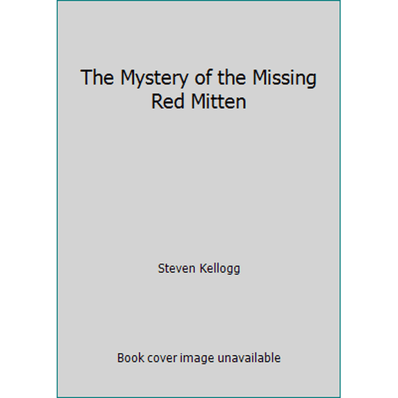Pre-Owned The Mystery of the Missing Red Mitten (Hardcover) 0803761953 9780803761957