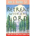 thumbnail image 1 of Pre-Owned Retreat with the Lord : A Popular Guide to the Spiritual Exercises of St. Ignatious of Loyola (Paperback) 9780892838332, 1 of 1