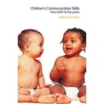 thumbnail image 1 of Pre-Owned Children's Communication Skills: From Birth to Five Years, (Paperback), 1 of 1