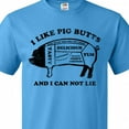thumbnail image 4 of Inktastic I Like Pig Butts T-Shirt, 4 of 5