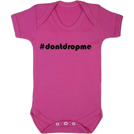 

#Dontdropme Don T Drop Me Baby Bodysuit One Piece Hot Pink 12 Months