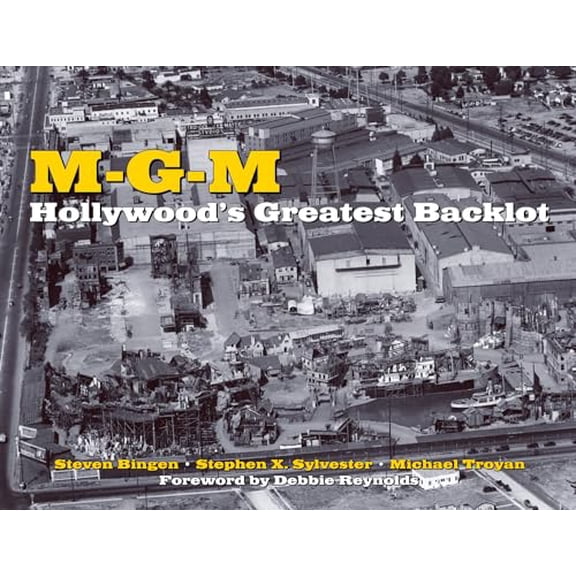 Pre-Owned MGM: Hollywood's Greatest Backlot, 9781595800558, 1595800557, Hardcover, First Edition edition