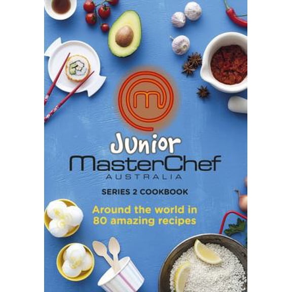 Pre-Owned Junior MasterChef Australia - Series 2 Cookbook (Paperback) 0732294274 9780732294274
