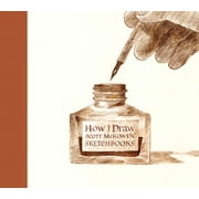 How I Draw: Scott McKowen Sketchbooks (Hardcover)