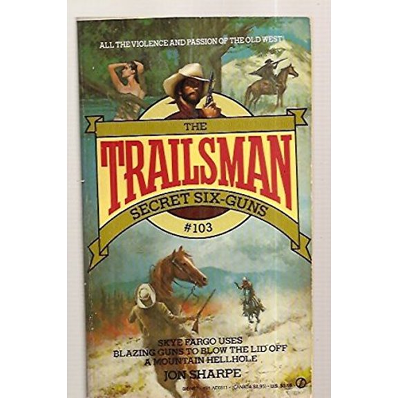 Pre-Owned Trailsman 103: 2secret Six-Guns (Mass Market Paperback) 0451166116 9780451166111