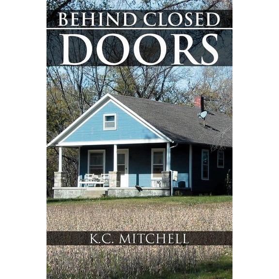 Behind Closed Doors (Paperback)