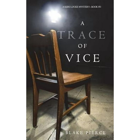 Keri Locke Mystery: A Trace of Vice (a Keri Locke Mystery--Book #3) (Paperback)