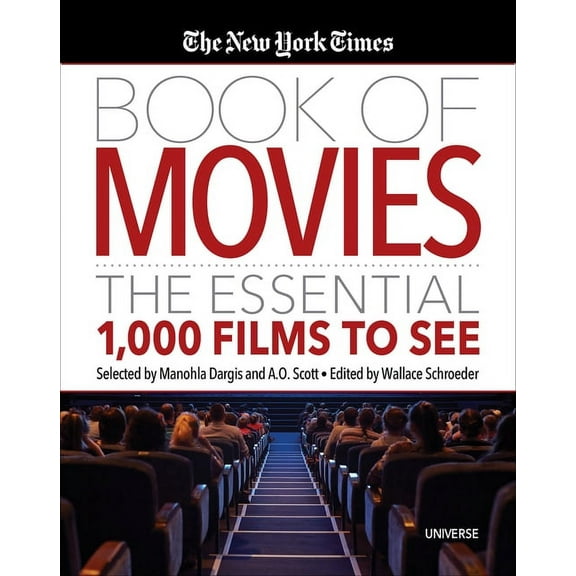 The New York Times Book of Movies: The Essential 1,000 Films to See, (Hardcover)
