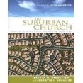 thumbnail image 1 of The Suburban Church: Practical Advice for Authentic Ministry, 1 of 2