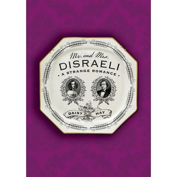 Mr. and Mrs. Disraeli, (Paperback)