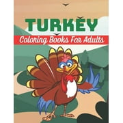 Turkey Coloring Books For Adults: A unique coloring books kids activity (Paperback)