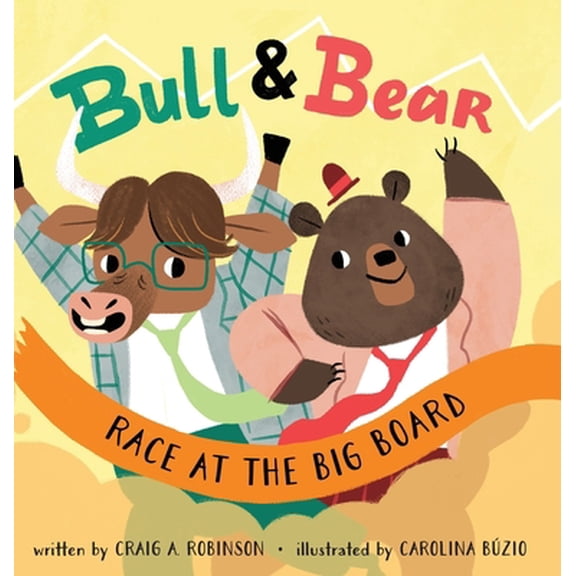 Pre-Owned Bull & Bear Race at the Big Board (Hardcover) 0578383888 9780578383880