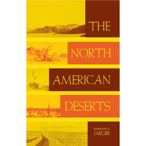 Pre-Owned The North American Deserts (Hardcover) 0804704988 9780804704984
