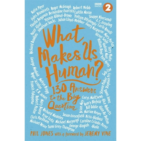 What Makes Us Human? : 130 answers to the big question (Hardcover)