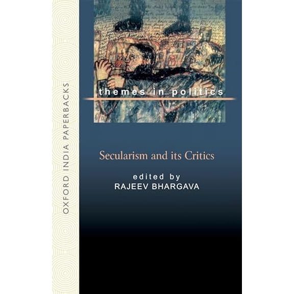 Pre-Owned Secularism and Its Critics (Themes in Politics), 9780195650273, 0195650271, Paperback, New Ed edition
