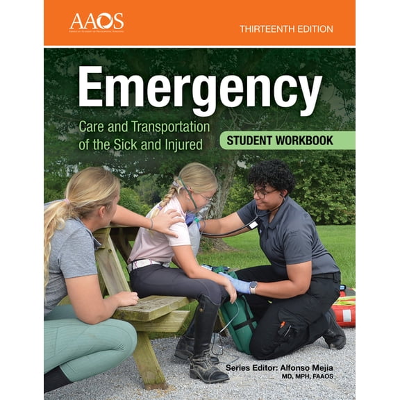Emergency Care and Transportation of the Sick and Injured Student Workbook: ., (Paperback)