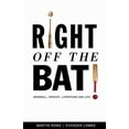 thumbnail image 2 of Right Off the Bat : Baseball, Cricket, Littérature et Vie, 2 of 3