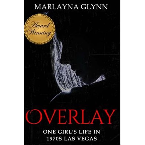 Pre-Owned Memoir: Overlay: One Girl's Life in 1970s Las Vegas (Paperback)