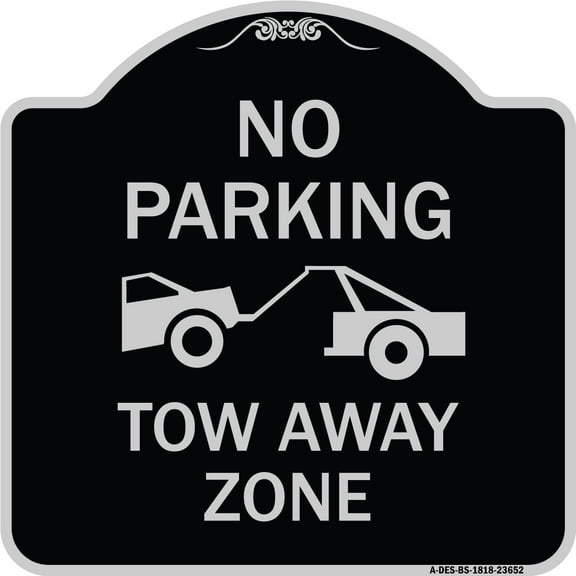 SignMission Designer Series Sign - No Parking Tow Away Zone (Tow Truck Symbol) | Black & Silver 18" X 18" Heavy-Gauge Aluminum Architectural Sign | Made in the USA