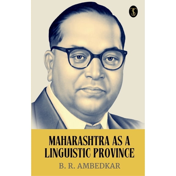 Maharashtra As A Linguistic Province (Paperback)