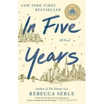 In Five Years: A Novel