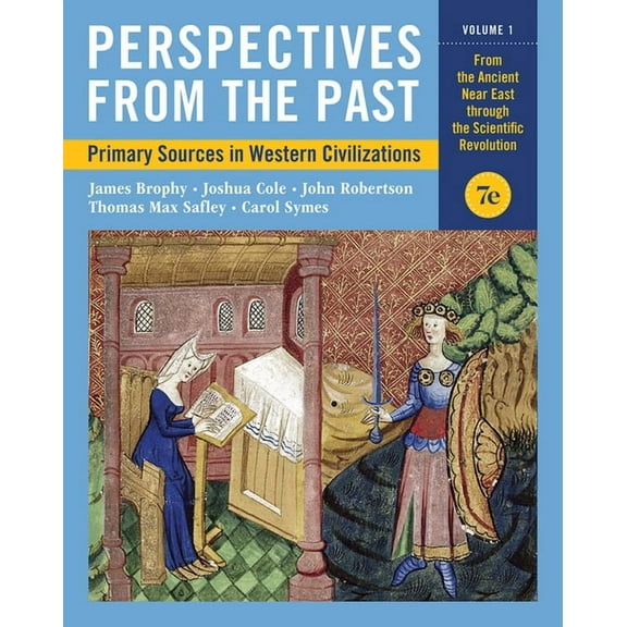 Perspectives from the Past: Primary Sources in Western Civilizations, (Paperback)