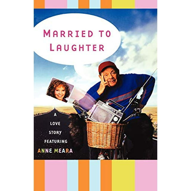 Married to Laughter: A Love Story Featuring Anne Meara