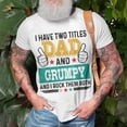 thumbnail image 3 of Father I Have Two Title Dad Grumpy I Rock Them Both TShirt, 3 of 6
